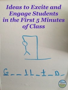 excite and engage students in the first 5 minutes of class